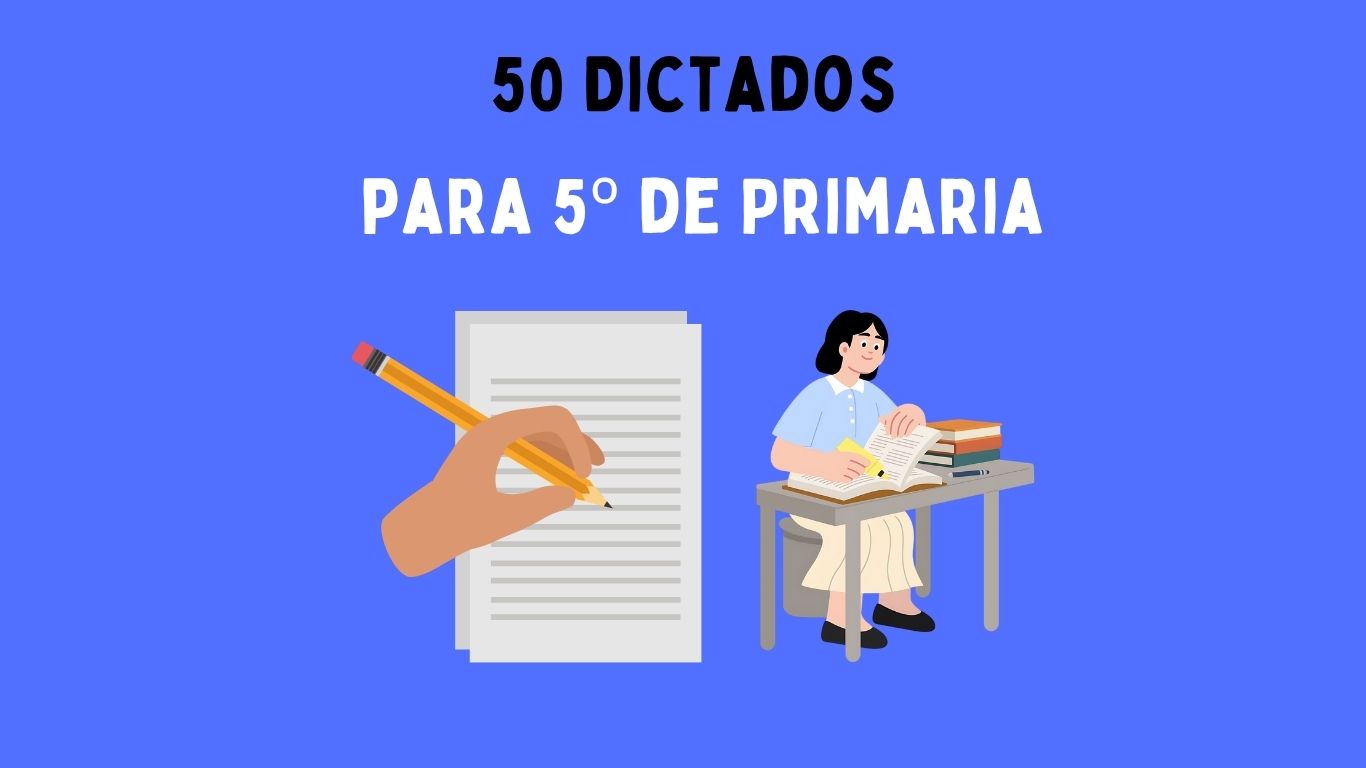50 dictados para 5o de primaria